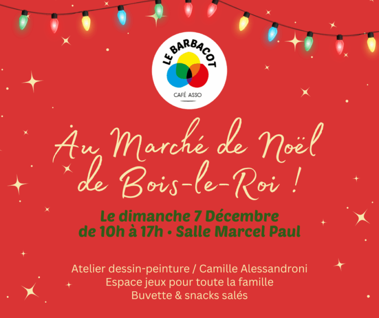 Le Barbacot au Marché de Noël de Bois-le-Roi ! 